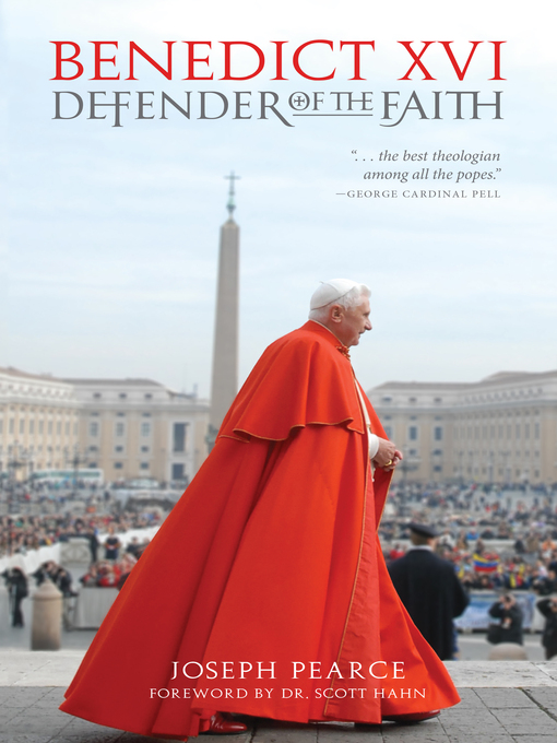 Title details for Benedict XVI by Joseph  Pearce - Available